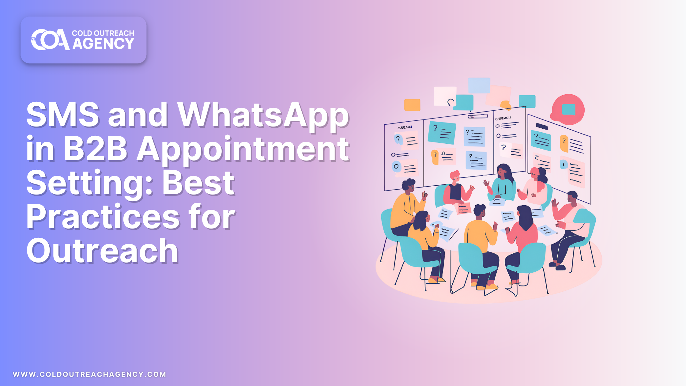 SMS and WhatsApp in B2B Appointment Setting: Best Practices for Outreach