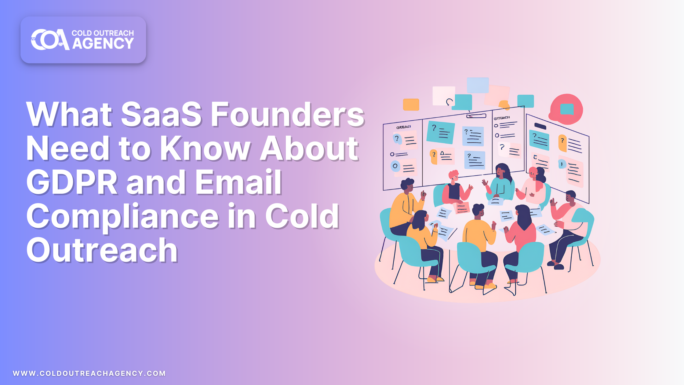 What SaaS Founders Need to Know About GDPR and Email Compliance in Cold Outreach