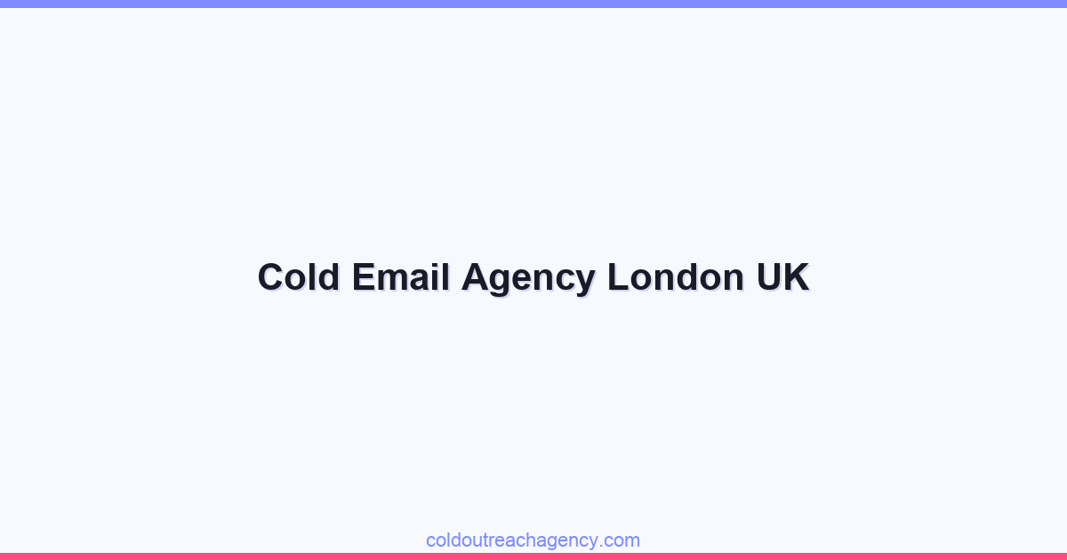Cold Email Agency London UK