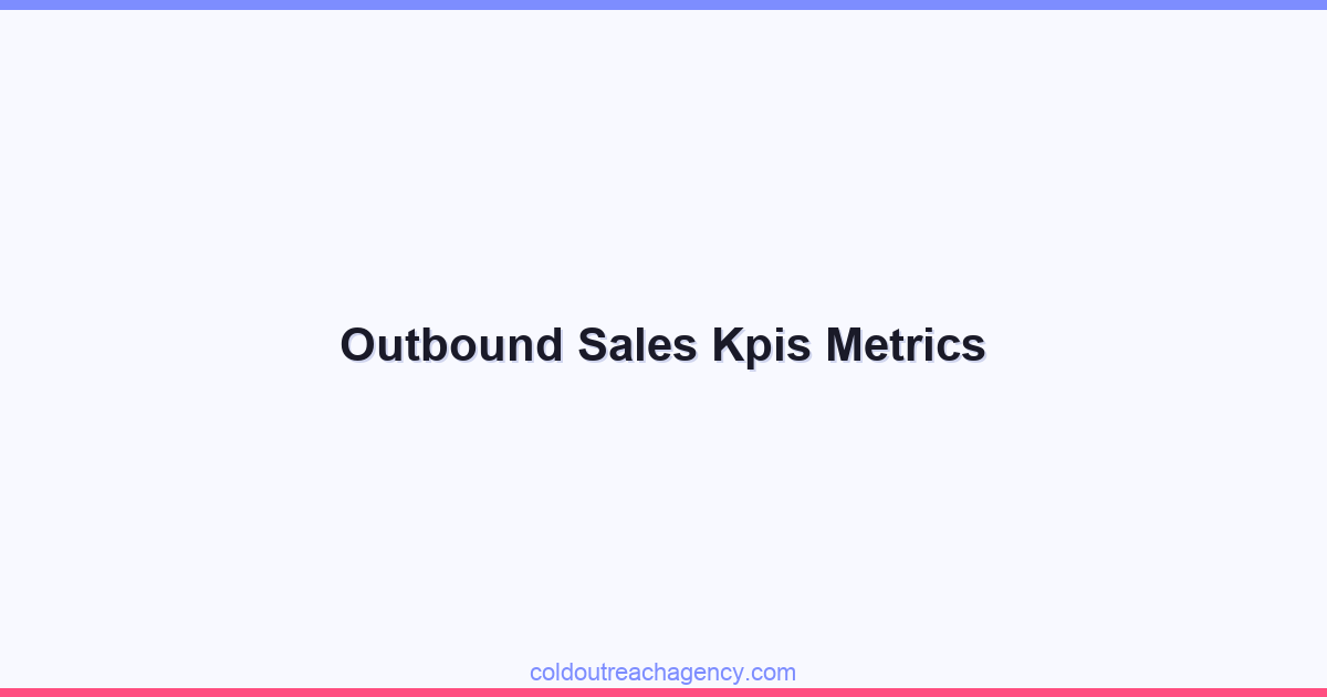 Outbound Sales Kpis Metrics