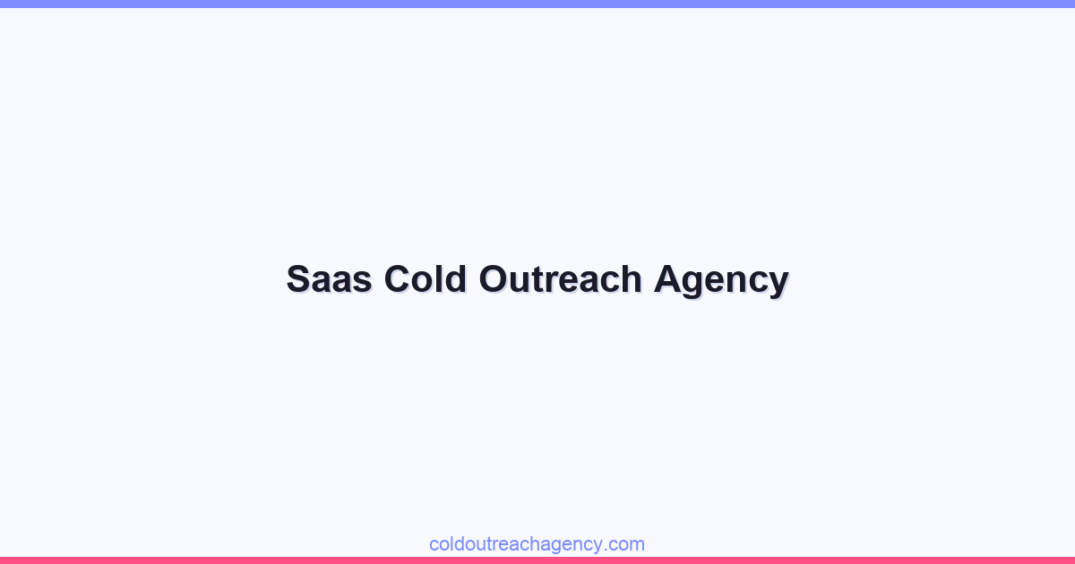 Saas Cold Outreach Agency